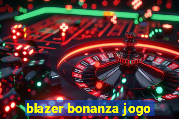 blazer bonanza jogo